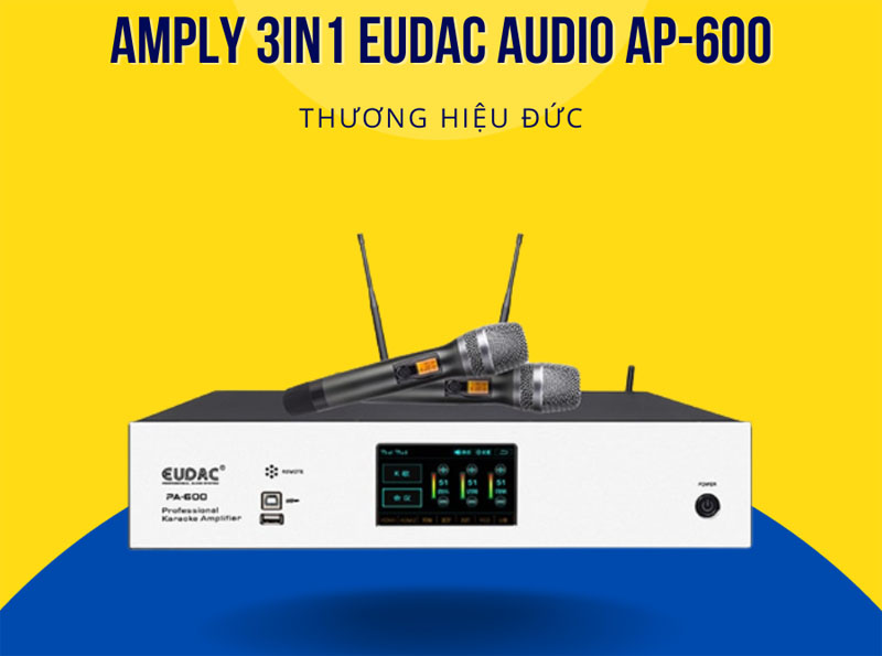 Ampli karaoke Eudac Audio AP-600P - Hàng chính hãng