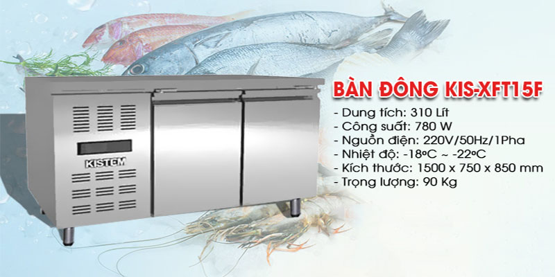Bàn đông inox Kistem KIS-XFT15F - Hàng chính hãng