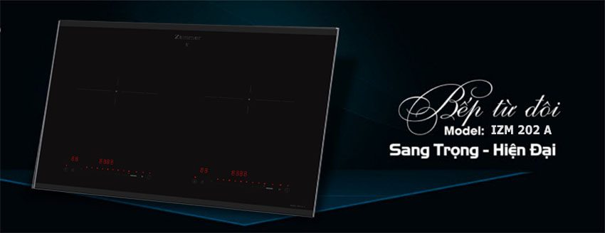 Bếp từ đôi Zemmer IZM 202 A ( Nẹp Alu ) - Hàng chính hãng