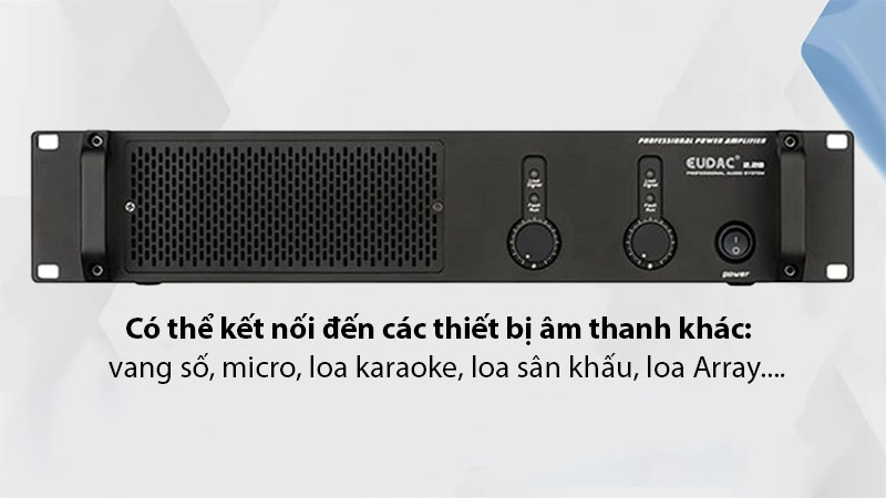 Cục đẩy công suất Eudac D2.20 - Hàng chính hãng