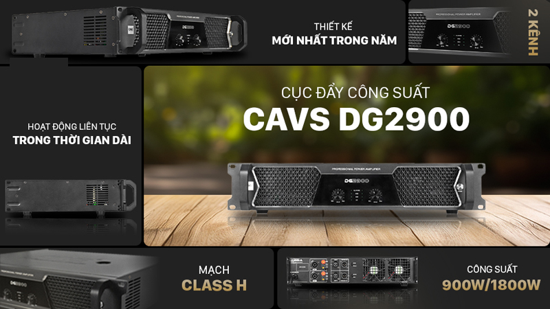 Cục đẩy công suất CAVS DG2900 - Hàng chính hãng
