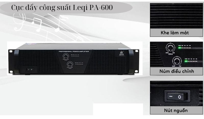 Cục đẩy công suất Leqi PA-600 - Hàng chính hãng