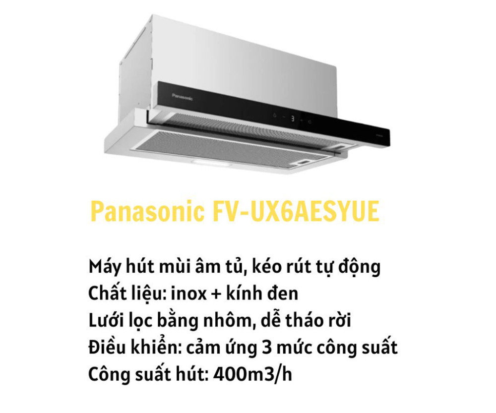 Máy hút mùi âm tủ Panasonic FV-UX6AESYUE - Hàng chính hãng