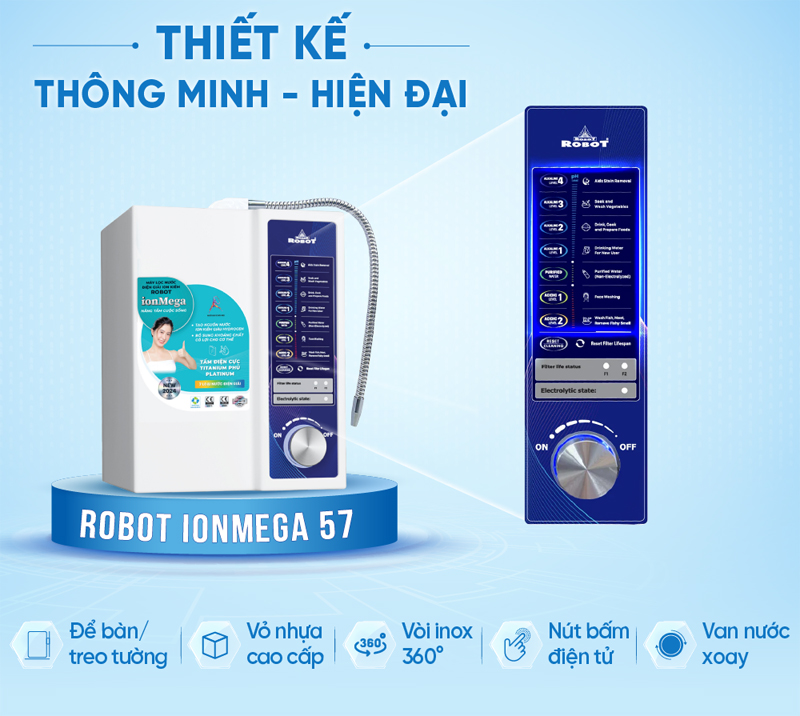 Máy lọc nước điện giải ion kiềm Robot ion Mega 57 - Hàng chính hãng