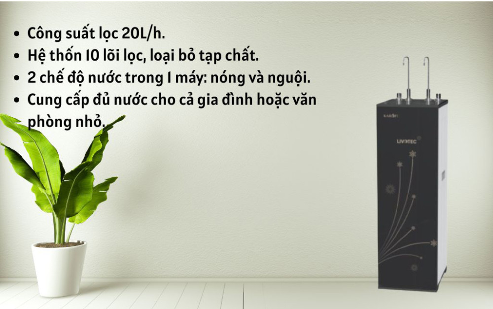 Máy lọc nước nóng nguội Karofi LIVOTEC 615S	  - Hàng chính hãng