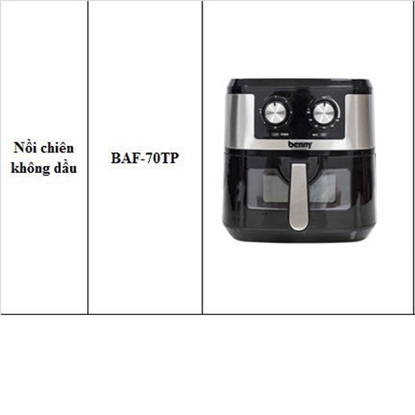 Nồi chiên không dầu Benny BAF-70TP - 7 Lít - Hàng chính hãng