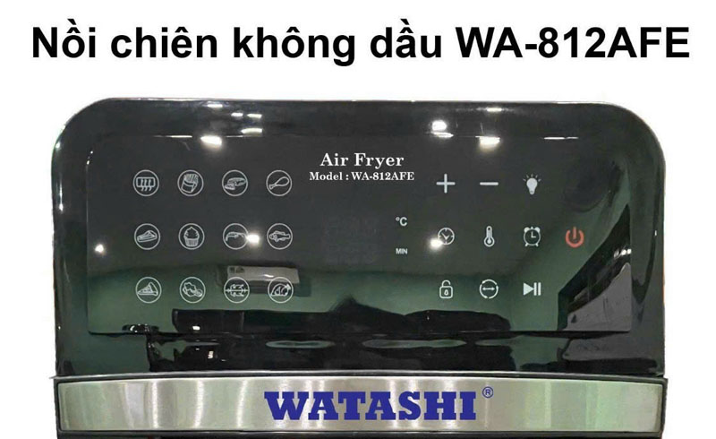 Nồi chiên không dầu Watashi WA-812AFE  - Hàng chính hãng