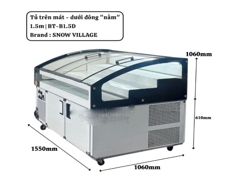 Tủ trên mát đưới đông Snow village BT-B1.5D - Hàng chính hãng