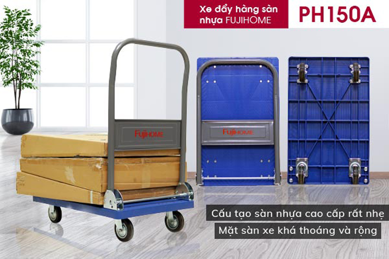 Xe đẩy hàng sàn nhựa Fujihome PH150A - Hàng chính hãng